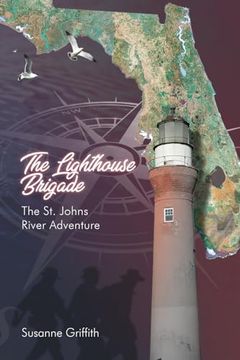 portada The Lighthouse Brigade The St. Johns River Adventure (en Inglés)