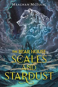 portada The Bear House: Scales and Stardust (en Inglés)