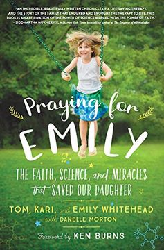 portada Praying for Emily: The Faith, Science, and Miracles That Saved our Daughter