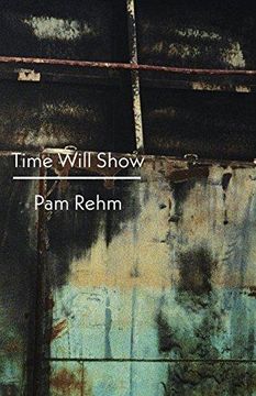 portada Time Will Show (Paperback) (en Inglés)