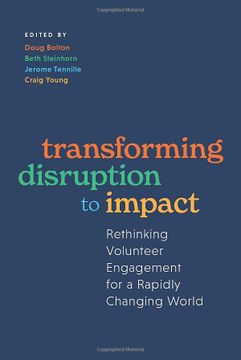 portada Transforming Disruption to Impact: Rethinking Volunteer Engagement for a Rapidly Changing World (en Inglés)