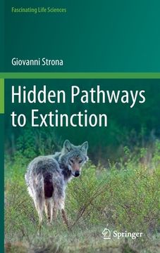 portada Hidden Pathways to Extinction (en Inglés)