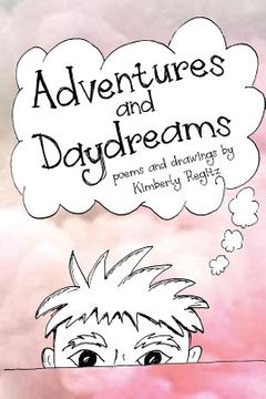 portada Adventures and Daydreams: A Collection of Silly Poems for Children