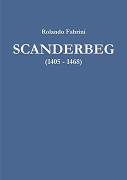 portada Scanderbeg (1405 - 1468) (en Italiano)