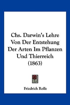 portada Chs. Darwin's Lehre Von Der Entstehung Der Arten Im Pflanzen Und Thierreich (1863) (in German)