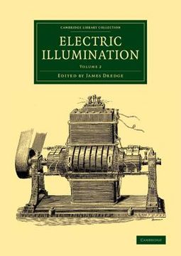 portada Electric Illumination - Volume 2 (Cambridge Library Collection - Technology) (en Inglés)