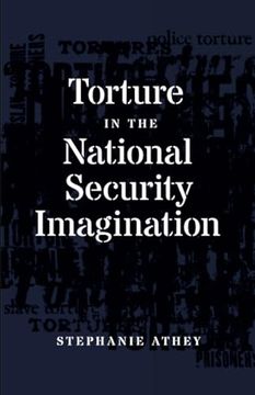 portada Torture in the National Security Imagination (en Inglés)