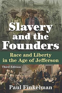 portada Slavery and the Founders: Race and Liberty in the Age of Jefferson