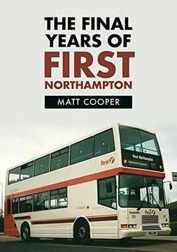portada The Final Years of First Northampton (in English)