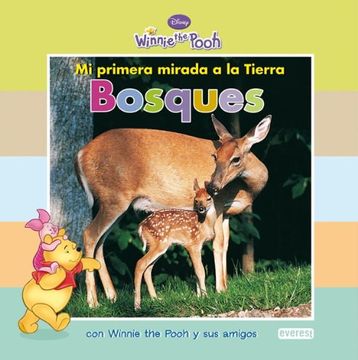 portada Mi Primera Mirada a la Tierra: Bosques: Con Winnie the Pooh y sus Amigos (Winnie the Pooh (in Spanish)