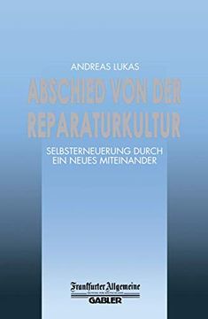 portada Abschied Von Der Reparaturkultur: Selbsterneuerung Durch Ein Neues Miteinander (in German)