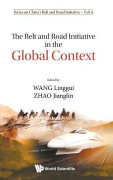 portada The Belt and Road Initiative in the Global Context (en Inglés)