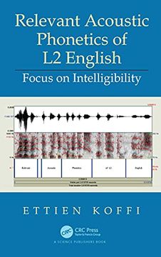 portada Relevant Acoustic Phonetics of l2 English: Focus on Intelligibility (en Inglés)