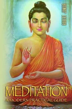 portada Meditation: The Most Practical, Complete and Modern Guide on Meditation: Learn how to Meditate the Easy Proven way in 24 Hours (en Inglés)