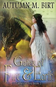 portada Gates of Fire & Earth: Elemental Magic & Epic Fantasy Author (in English)