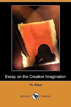 portada essay on the creative imagination (dodo press)