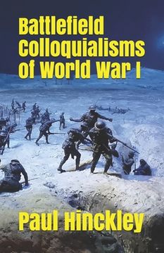 portada Battlefield Colloquialisms of World War I (en Inglés)