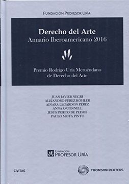 portada Derecho del Arte (Papel + E-Book): Anuario Iberomericano 2016 (Monografía)