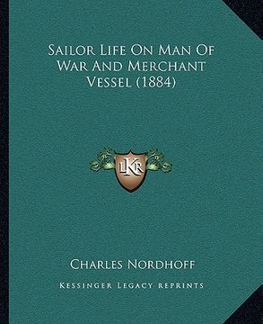 portada sailor life on man of war and merchant vessel (1884) (in English)