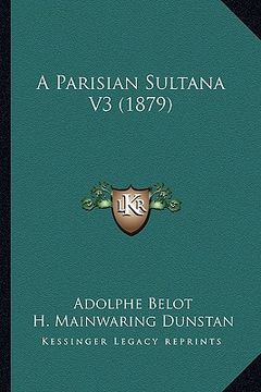 portada a parisian sultana v3 (1879) (en Inglés)