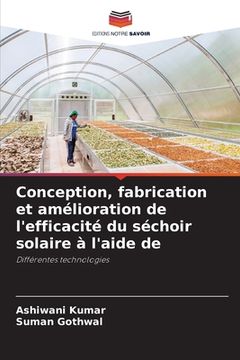 portada Conception, fabrication et amélioration de l'efficacité du séchoir solaire à l'aide de (in French)