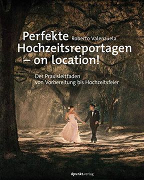 portada Perfekte Hochzeitsreportagen - on Location! (in German)