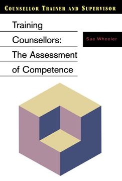 portada Training Counsellors: The Assessment of Competence (Counsellor Trainer & Supervisor) (en Inglés)
