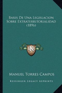 portada Bases de una Legislacion Sobre Extraterritorialidad (1896) (in Spanish)