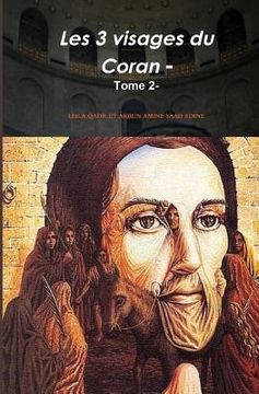 portada Les trois visages du coran-: tome 2 (in French)