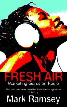 portada fresh air: marketing gurus on radio (en Inglés)