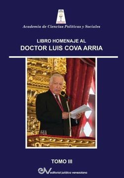 portada Obra Homenaje al dr. Luis Cova Arria. Tomo iii