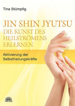 portada Jin Shin Jyutsu - die Kunst des Heilströmens Erlernen (en Alemán)