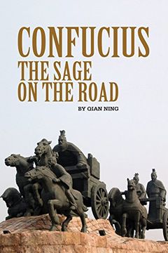 portada Confucius: The Sage on the Road (en Inglés)