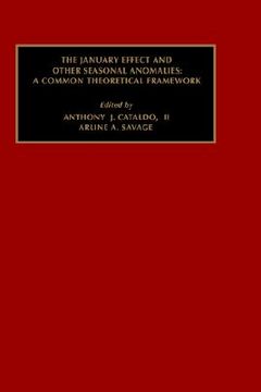 portada the january effect and other seasonal anomalies: a common theoretical framework (en Inglés)