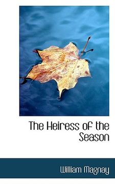 portada the heiress of the season (in English)