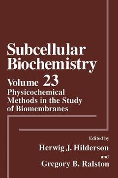 portada Physicochemical Methods in the Study of Biomembranes (en Inglés)