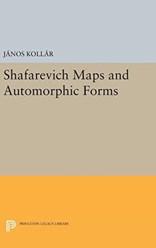 portada Shafarevich Maps and Automorphic Forms (Princeton Legacy Library) (en Inglés)