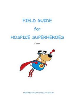 portada Field Guide for Hospice Superheroes (en Inglés)
