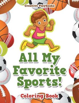 portada All My Favorite Sports! Coloring Book (en Inglés)