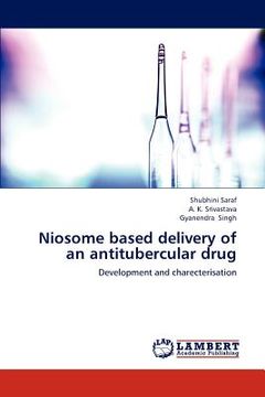 portada niosome based delivery of an antitubercular drug (en Inglés)