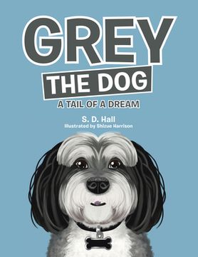 portada Grey the Dog: A Tail of a Dream