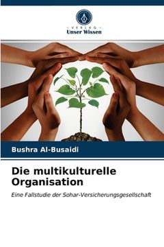 portada Die multikulturelle Organisation (en Alemán)
