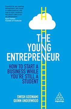 portada The Young Entrepreneur: How to Start a Business While You’Re Still a Student (in English)