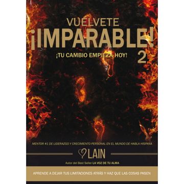 portada Vuelvete Imparable 2: Aprende a Dejar tus Limitaciones Atras y haz que las Cosas Pasen (in Spanish)