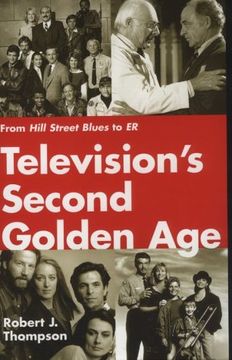 portada Television's Second Golden Age: From Hill Street Blues to er (Television and Popular Culture) 