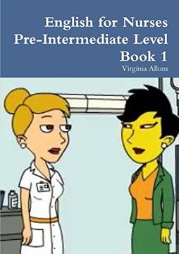 portada English for Nurses Pre-Intermediate Level Book 1 (en Inglés)