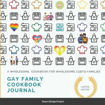 portada Gay family cookbook JOURNAL: A Wholesome Cookbook for Wholesome LGBTQ Families (en Inglés)