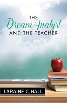 portada The Dream Analyst and the Teacher (en Inglés)