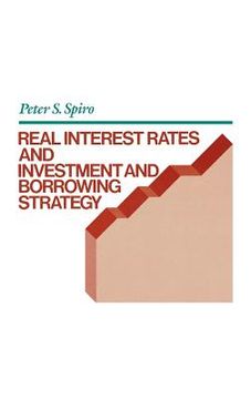 portada real interest rates and investment and borrowing strategy (in English)