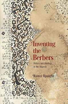 portada Inventing the Berbers: History and Ideology in the Maghrib (The Middle Ages Series) (en Inglés)
